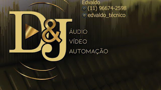 D&J Audio e vídeo e Automação - Serviço de instalação elétrica